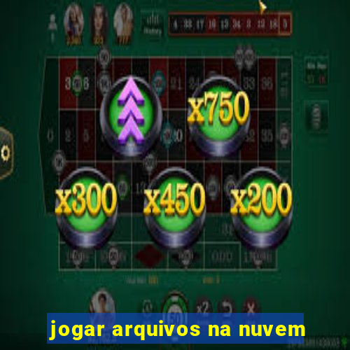 jogar arquivos na nuvem