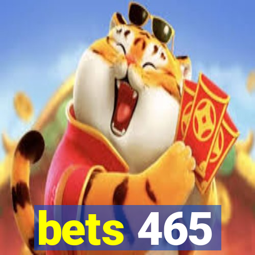 bets 465