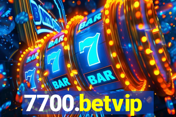 7700.betvip