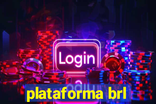 plataforma brl