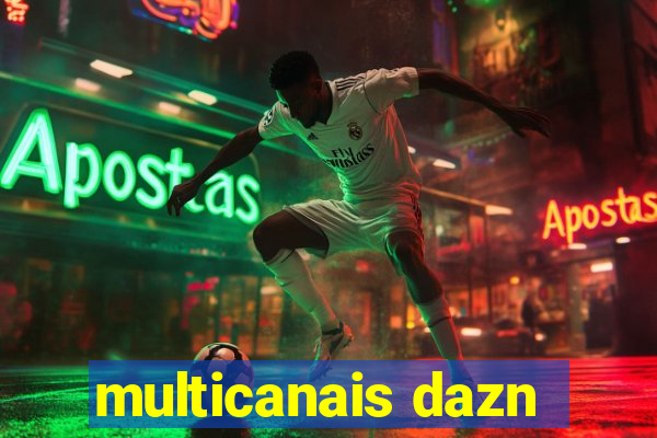 multicanais dazn