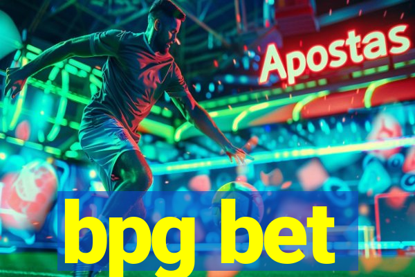 bpg bet