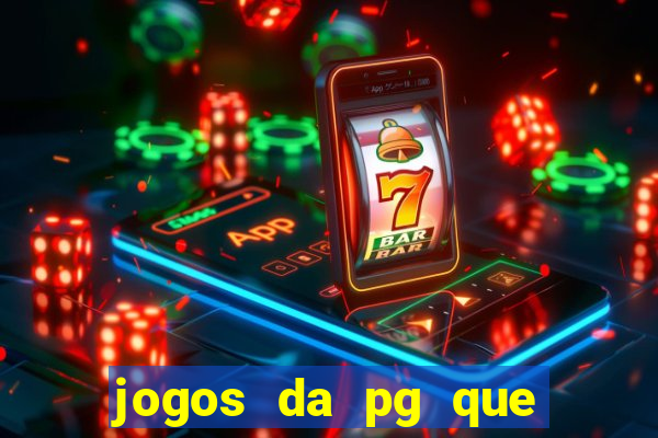 jogos da pg que estao pagando
