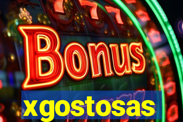 xgostosas