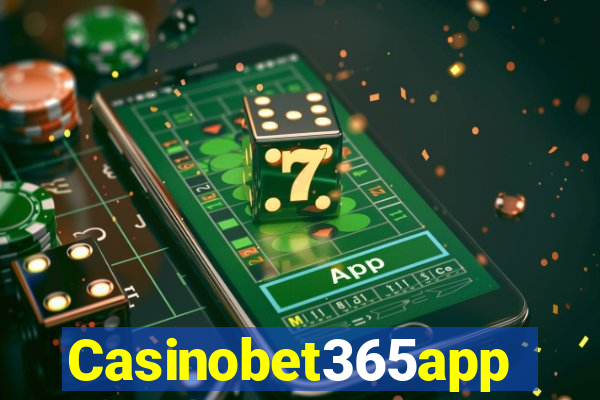 Casinobet365app