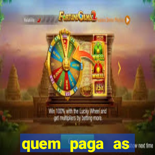 quem paga as passagens dos times de futebol