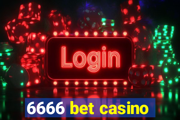 6666 bet casino