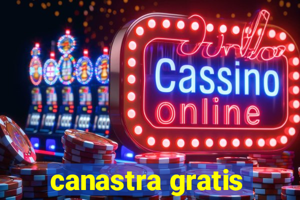 canastra gratis