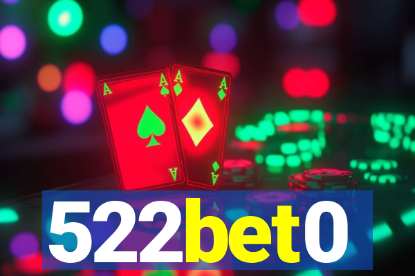 522bet0