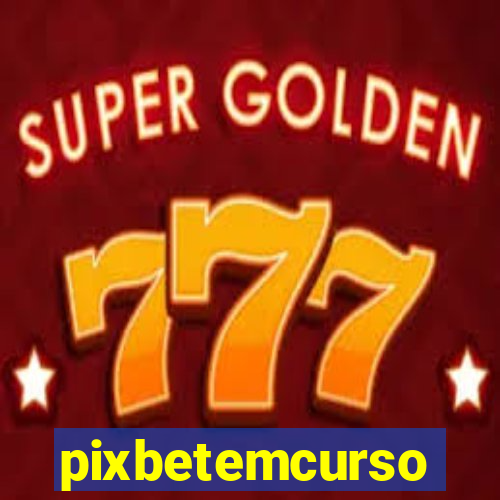 pixbetemcurso