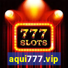 aqui777.vip