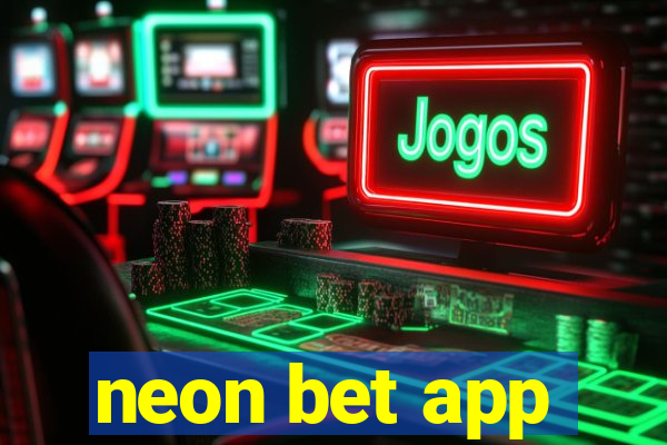 neon bet app
