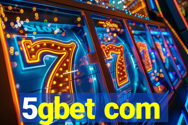 5gbet com