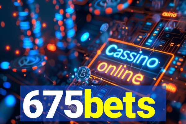 675bets