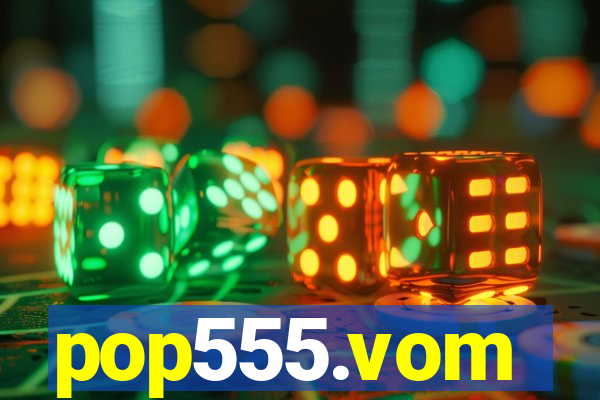 pop555.vom