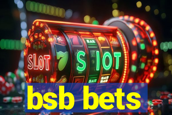 bsb bets