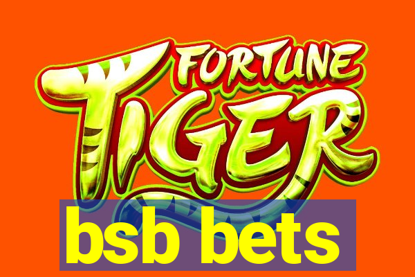 bsb bets