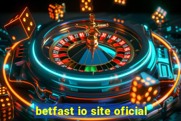 betfast io site oficial