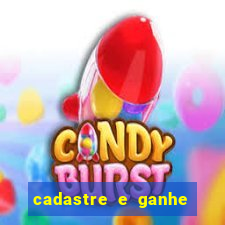 cadastre e ganhe 20 reais