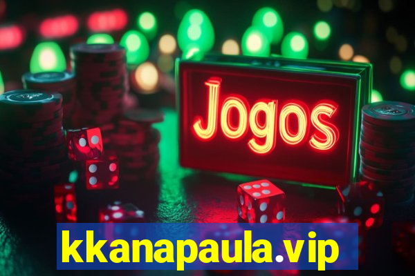 kkanapaula.vip