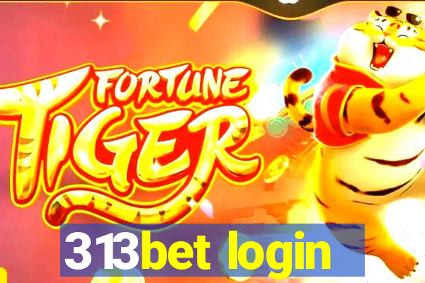 313bet login