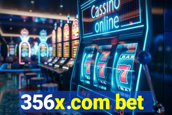 356x.com bet