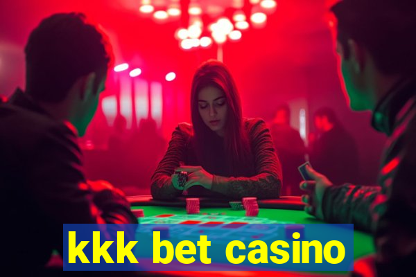 kkk bet casino