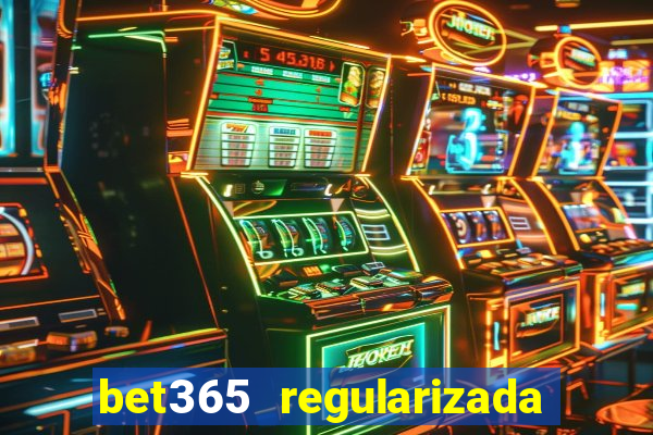 bet365 regularizada no brasil