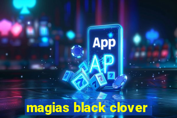 magias black clover
