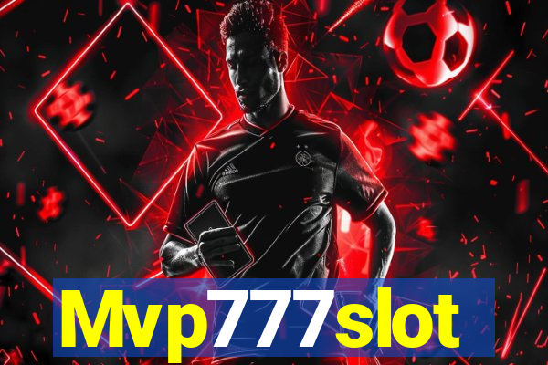 Mvp777slot