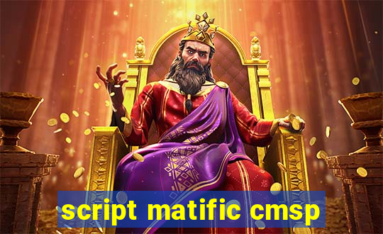 script matific cmsp