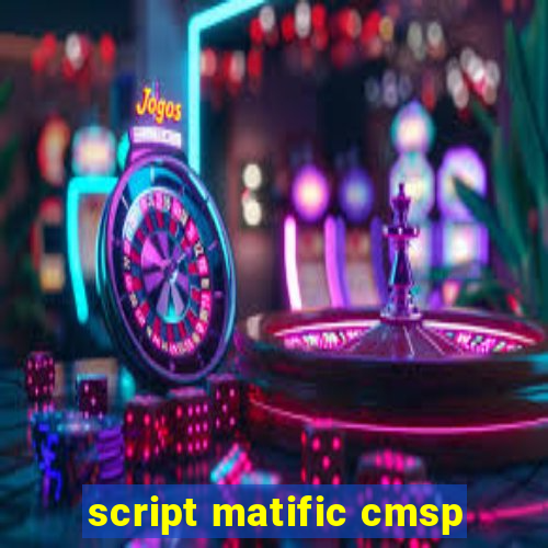 script matific cmsp