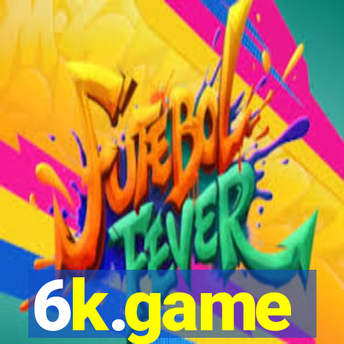6k.game
