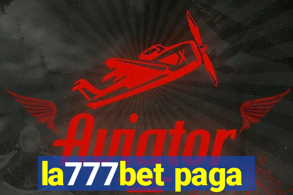 la777bet paga