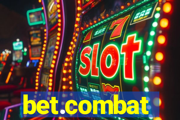 bet.combat