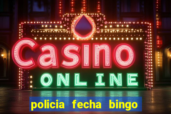 policia fecha bingo em alphaville