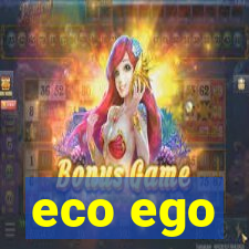 eco ego