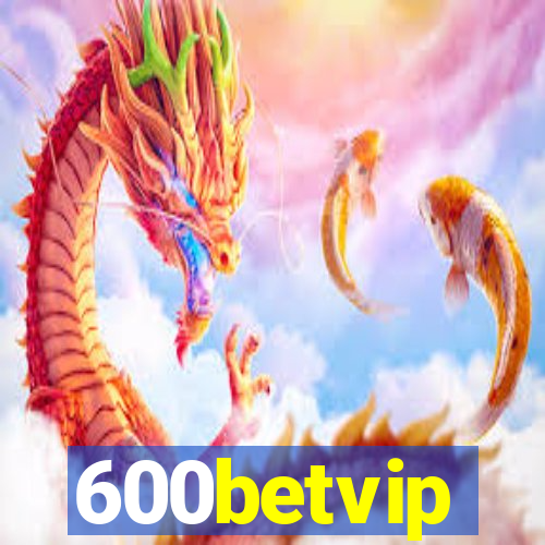 600betvip
