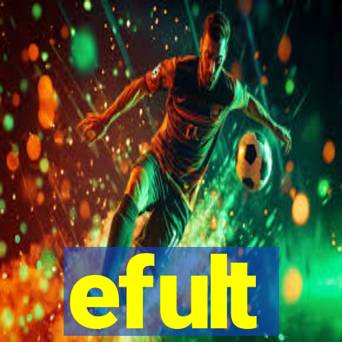 efult