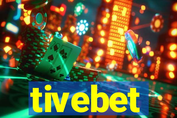 tivebet