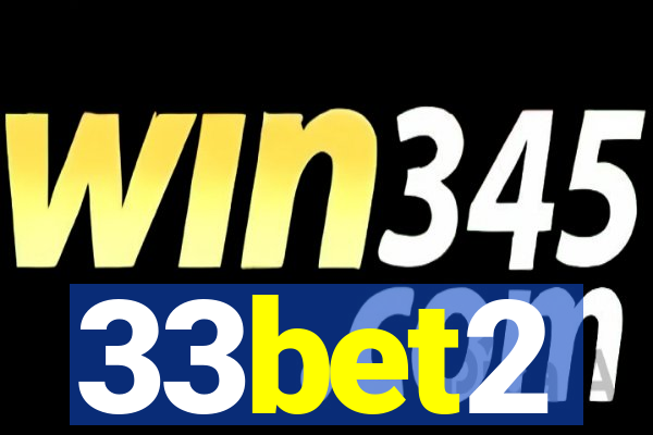 33bet2