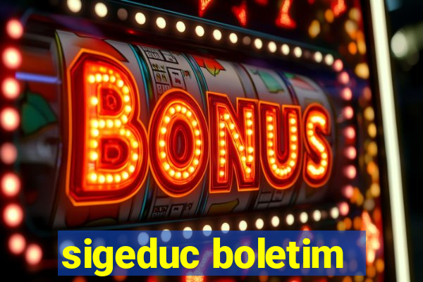 sigeduc boletim