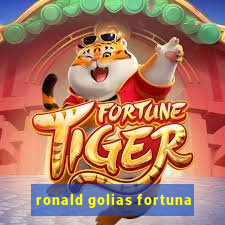 ronald golias fortuna