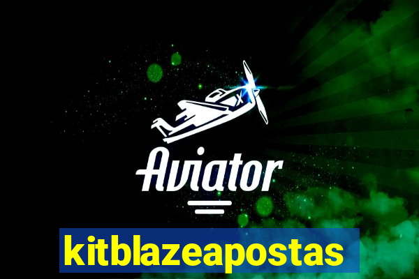 kitblazeapostas