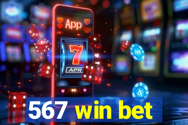 567 win bet