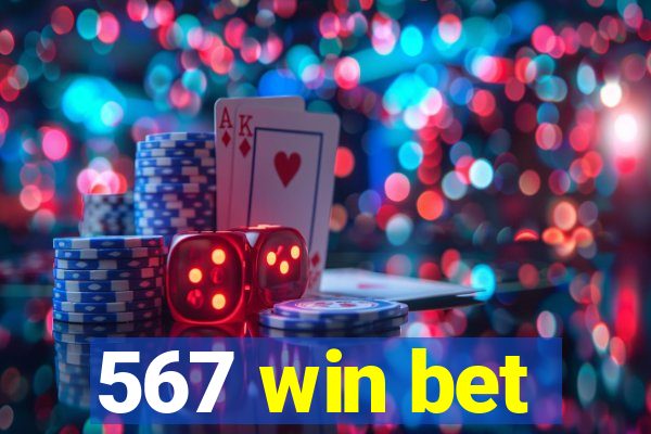 567 win bet