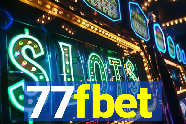 77fbet