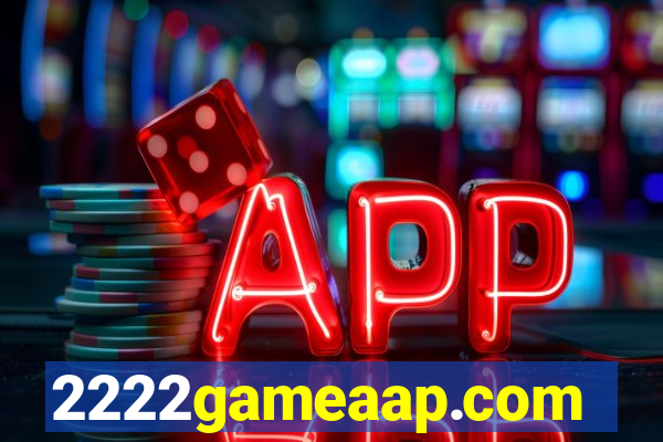 2222gameaap.com