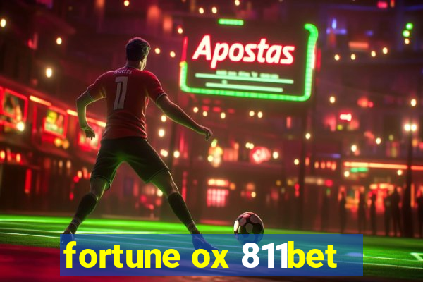 fortune ox 811bet