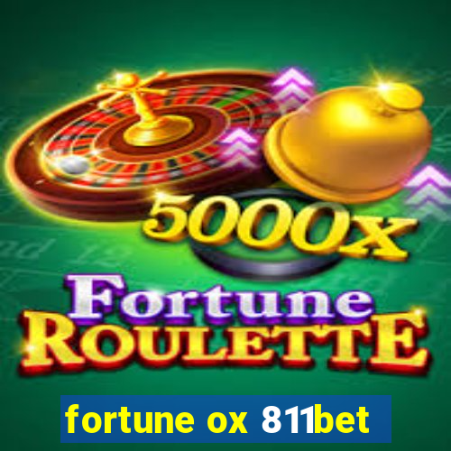 fortune ox 811bet